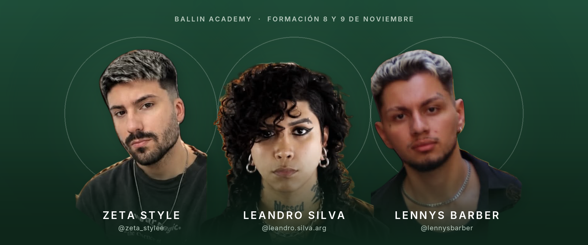 Formadores: Zeta Style, Leandro Silva y Lennys Barber